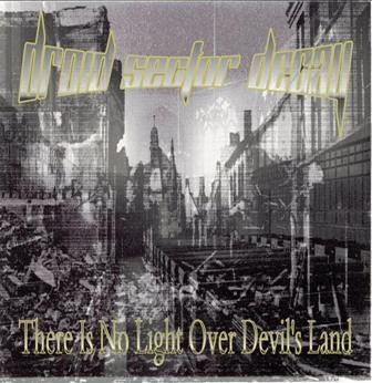 There Is No Light Over Devil's Land