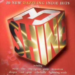 Shine 3: 20 New Dazzling Indie Hits
