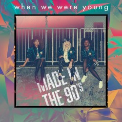 Made in the 90's
