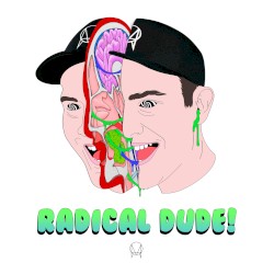 Radical Dude!