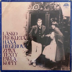 Lásko prokletá: Hana Hegerová zpívá texty Pavla Kopty