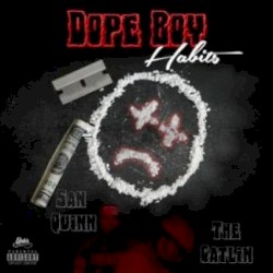 Dope Boy Habits