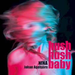 Hush Hush Baby
