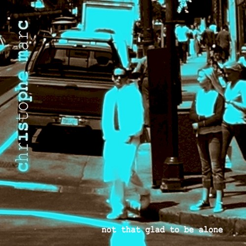 Not That Glad to Be Alone