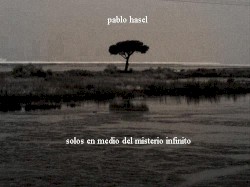 Solos en medio del misterio infinito