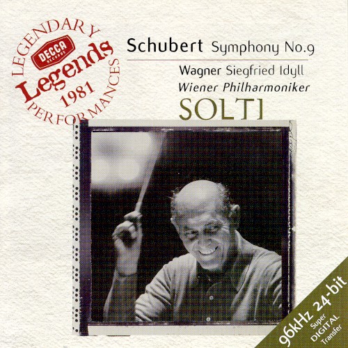 Schubert: Symphony no. 9 / Wagner: Siegfried Idyll