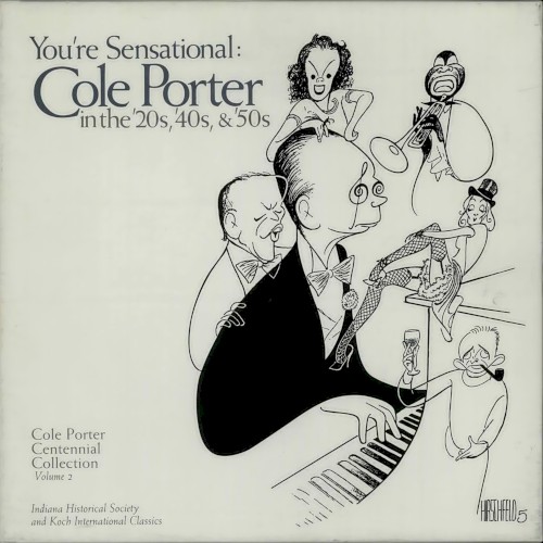 You’re Sensational: Cole Porter in the ’20s, ’40s, & ’50s