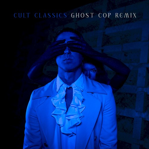Cult Classics (Ghost Cop remix)