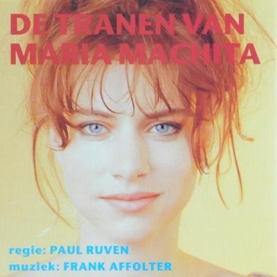 De tranen van Maria Machita (Een geheel gezongen film)