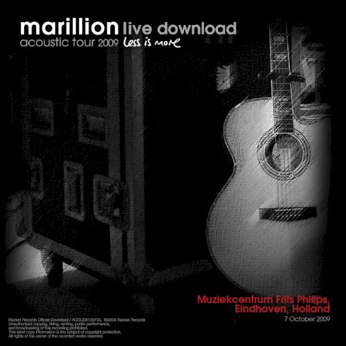 Acoustic Tour 2009: Muziekcentrum Frits Philips, Eindhoven, Holland. 7 October 2009