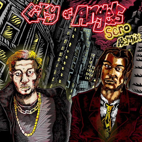 CITY OF ANGELS (Sero remix)