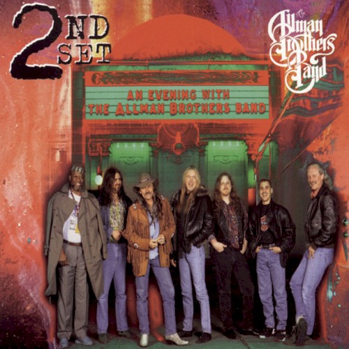 An Evening With the Allman Brothers Band: 2nd Set