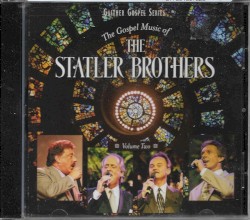 The Gospel Music of the Statler Brothers, Volume Two