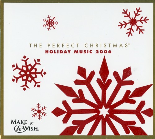 The Perfect Christmas: Holiday Music 2006 (Bath & Body Works)