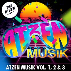 Atzen Musik Vol.1, 2 & 3