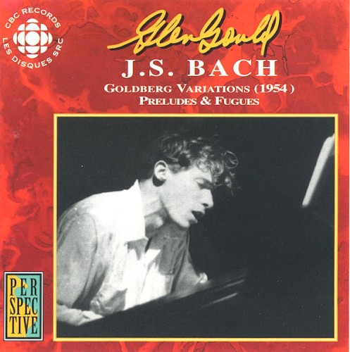 Goldberg Variations / The Well Tempered Clavier, Book II (Glenn Gould)