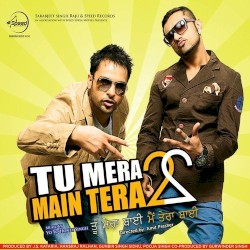 Tu Mera 22 Main Tera 22