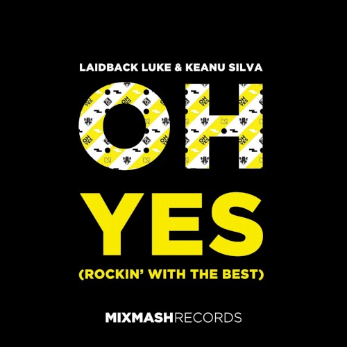 Oh Yes (Rockin’ With the Best)
