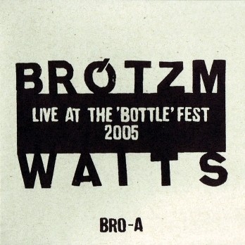 Live at the 'Bottle' Fest 2005