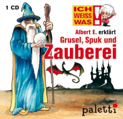 Albert E. erklärt Grusel, Spuk und Zauberei