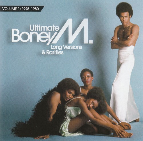 Ultimate Boney M. Long Versions & Rarities, Volume 1: 1976-1980