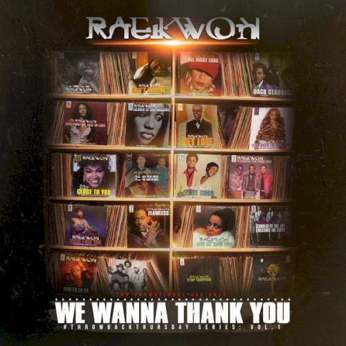 We Wanna Thank You #ThrowbackThursday Series: Vol. 1
