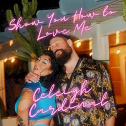 Show You How to Love Me