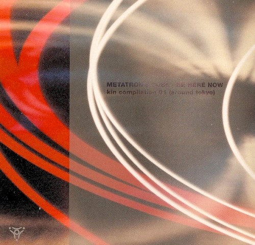 Metatron's Cube - Be Here Now