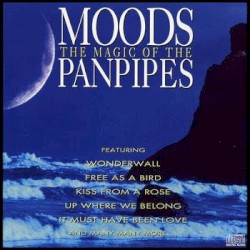 Moods: The Magic of the Panpipes