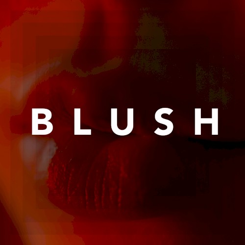 BLUSH