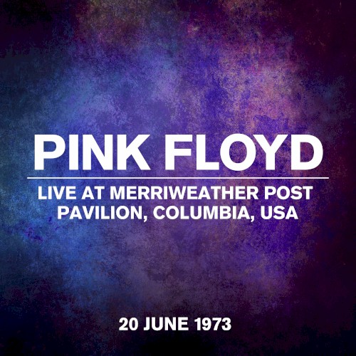 Live at Merriweather Post Pavilion, Columbia, USA, 20 June 1973