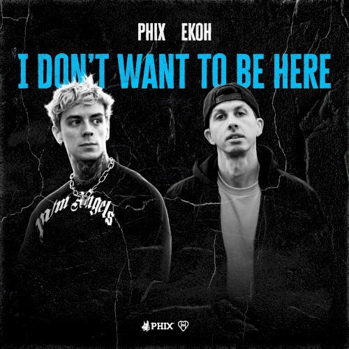 I DON'T WANT TO BE HERE