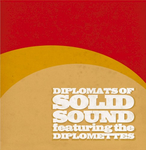 The Diplomats of Solid Sound