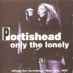 Only the Lonely