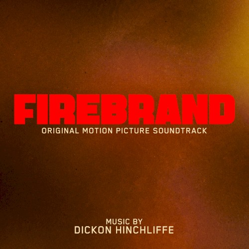 Firebrand: Original Motion Picture Soundtrack