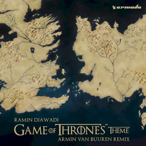 Game of Thrones Theme (Armin van Buuren remix)