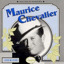 Maurice Chevalier : Succès et raretés 1920–1928