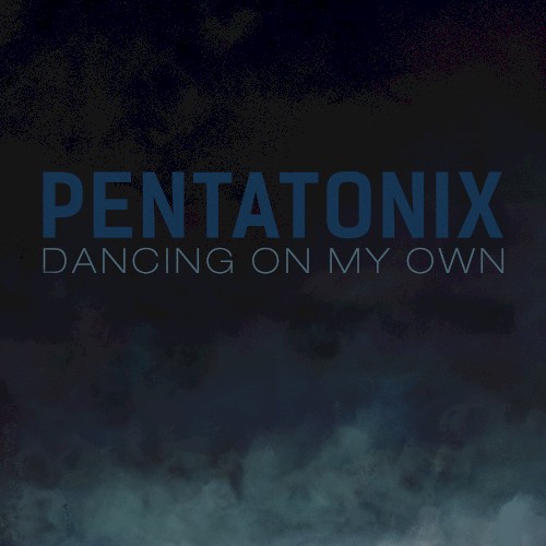 Dancing On My Own