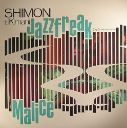 Jazzfreak / Malice