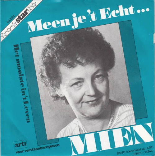 Meen je 't echt... / Het mooiste in 't leven