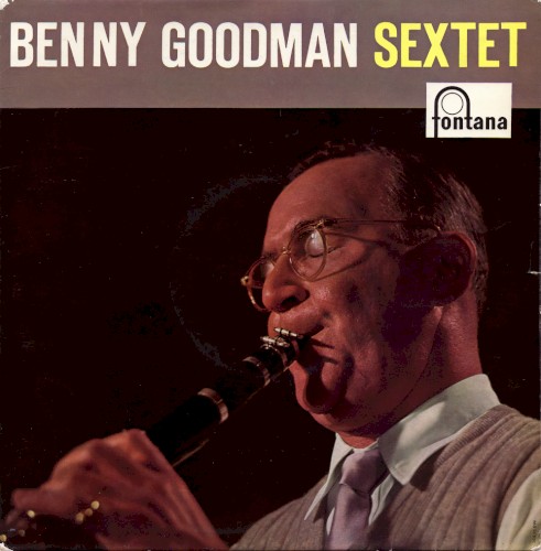The Benny Goodman Sextet