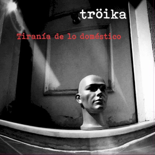 Tiranía de lo Doméstico