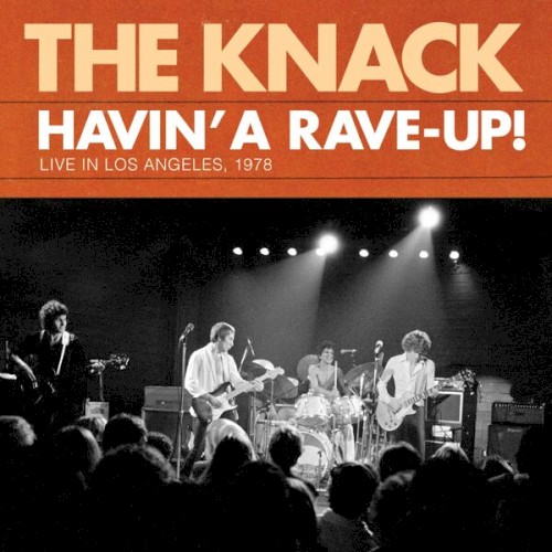 Havin’ a Rave‐Up! Live in Los Angeles, 1978