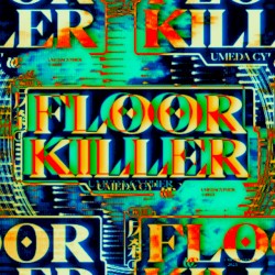 FLOOR KILLER