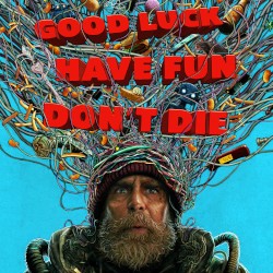 Good Luck, Have Fun, Don't Die: Original Motion Picture Soundtrack