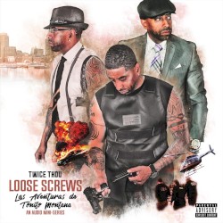 Loose Screws: Las Aventuras de Tonito Montana