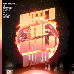 Watch the World Burn