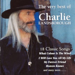 The Very Best of Charlie Landsborough