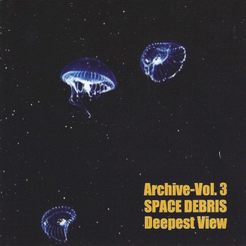 Archive, Volume Three: Deepest View