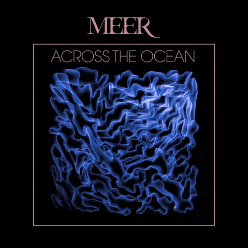 Across the Ocean